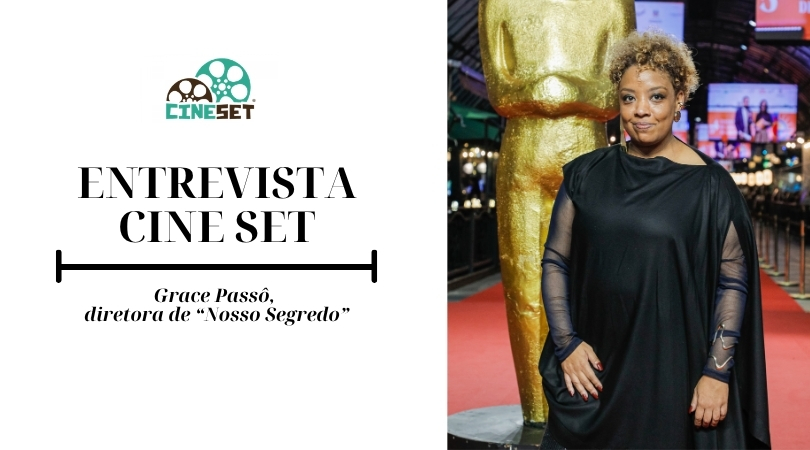 Grace Passô: “Nosso Segredo é um filme que foi feito para ser arriscado”