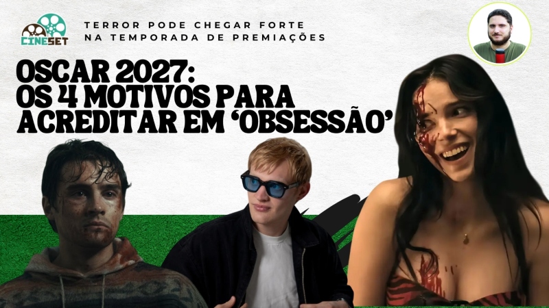 Oscar 2027: ‘Obsessão’ pode repetir ‘Corra’, ‘A Substância’ e ‘Pecadores’