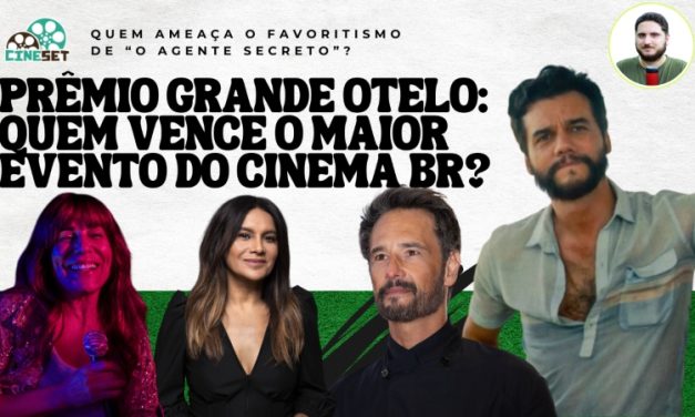 Prêmio Grande Otelo 2026: ‘O Agente Secreto’ irá vencer todos os prêmios?