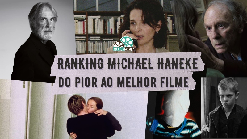 Ranking Michael Haneke: Do Pior ao Melhor Filme