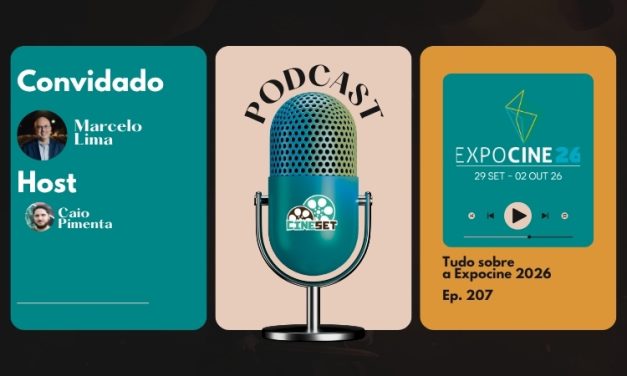 Expocine 2026: os desafios e o futuro do mercado de cinema | Podcast Cine Set #207