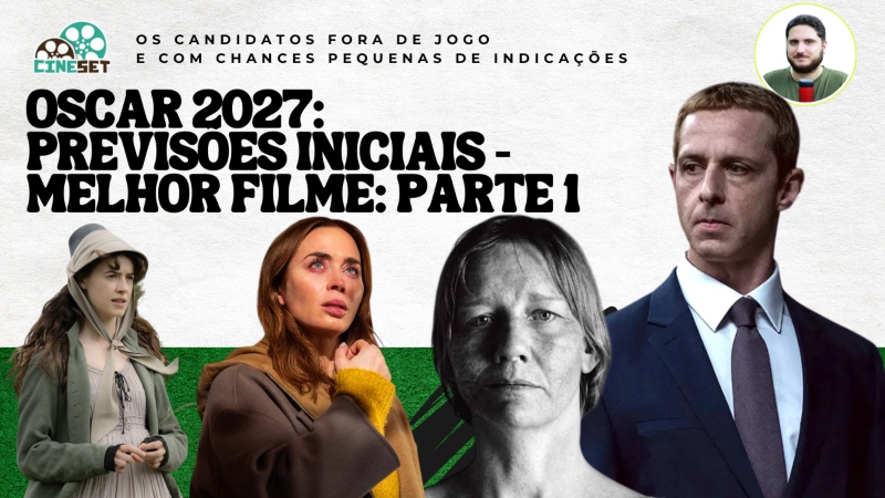 Oscar 2027 de Melhor Filme | Previsões Iniciais – Parte 1