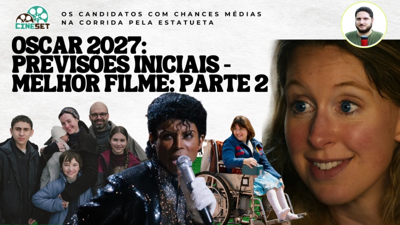 Oscar 2027 de Melhor Filme | Previsões Iniciais – Parte 2