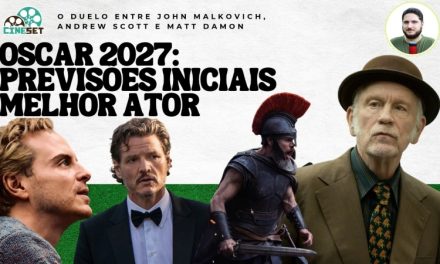 Oscar 2027 de Melhor Ator | Previsões Iniciais